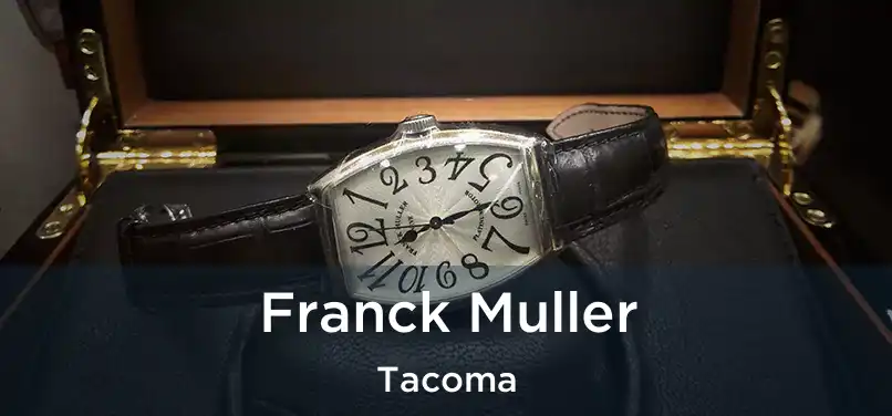 Franck Muller Tacoma